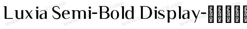 Luxia Semi-Bold Display字体转换